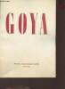 Catalogue d'exposition Francisco Goya y Lucientes 1746-1828 - Musée Jacquemart-André Décembre 1961 janvier et février 1962.. Collectif