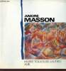 Catalogue d'exposition André Masson peintures et dessins - Musée Toulouse-Lautrec Albi du 25 juin au 4 septembre 1988.. Collectif