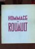 Catalogue d'exposition Hommage à Georges Rouault - Au Musée des Beaux-Arts Bordeaux 5 novembre 1971 - 5 février 1972.. Collectif