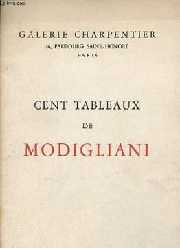 Catalogue d'exposition Cent tableaux de Modigliani - Galerie Charpentier 1958.. Collectif
