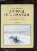 Journal d'un esquimau - Textes et dessins illustrant la vie quotidienne d'un chasseur.. Frederiksen Thomas