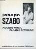 Catalogue d'exposition Joseph Szabo paradis perdu paradis retrouvé - Galerie Chiron.. Collectif