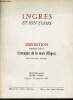 Catalogue d'exposition Ingres et son temps - Exposition organisée pour le centenaire de la mort d'Ingres (Montauban 1780-Paris 1867) - Musée Ingres ...