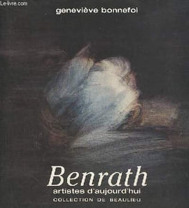 Frédéric Benrath - Collection artistes d'aujourd'hui collection de Beaulieu n°6.