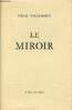 Le Miroir - contes & nouvelles - Envoi de l'auteur - Exemplaire n°33/250 sur papier vélin de rives BFK.. Valsamakis Helli