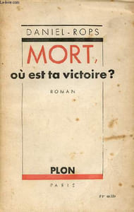 Mort où est ta victoire ? - Roman - Envoi de l'auteur.