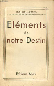 Elements de notre destin - Essai - Envoi de l'auteur - Edition revue et corrigée.