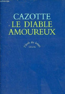 Le diable amoureux - Collection l'école des lettres.