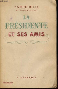 La présidente et ses amis.. Billy André