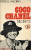 Coco Chanel secrète - Collection vécu.. Haedrich Marcel