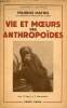 Vie et moeurs des Anthropoïdes - Collection Bibliothèque Scientifique.. Mathis Maurice