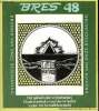 Bres plan&egrave;te n&deg; 48 augustus / september 1974 - Verslag van een uniek congres gehouden in Londen in mei jl. Stuart Holroyd - de betekenis van het ...