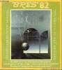 Bres planète n° 82 mei / juni 1980 - Gode sterven niet Gwenc'hlan le Scouezec - Gurdjieff Ontmoetingen met bijzondere mensen John Anthony West - Een ...