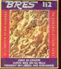 Bres planète n° 112 juni/juli 1985 - Antonin Artaud en de januskop van de waanzin Jozef Keulartz - uitdaging aan de chaos - de magische hartstocht ...
