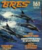 Bres planète n° 161 augsutus/september 1993 - Revolutie Dries Langeveld - Het Atlassyndroom Hans ten Dam - overgave en strijd Robert Hartzema - de ...