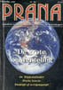 Prana n&deg;150 aug./sept. 2005 - Motto - Ten geleide - Marcel Messing de grote omwentelingen eindtijd of overgangstijd ? - Natascha Zwaal de ...