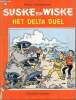 Suske en Wiske n°197 : Het delta duel.. Vandersteen Willy
