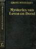 Grote Mysteries - Mysteries van Leven en Dood.. Collectif