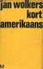 Kort Amerikaans - Roman.. Wolkers Jan