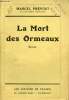 La Mort des Ormeaux - Roman.. Prévost Marcel