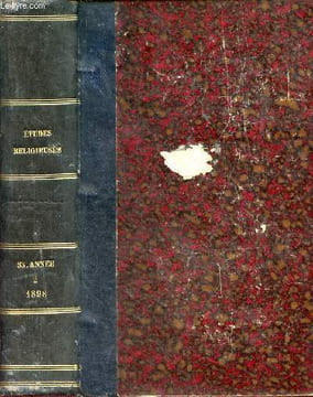 Etudes religieuses - 35e année - Tome 75 - avril-mai-juin 1898 - Les élections - la Chine et l'Europe - les atlérations de la personnalité - ...