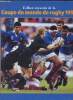 L'album souvenir de la coupe du monde de rugby 1999.. Collectif