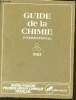 Guide de la chimie international 1983 - Rhône-Poulenc premier groupe chimique français.. Collectif