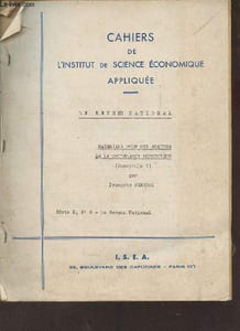 Cahiers de l'institut de science économique appliquée - Le revenu national materiaux pour une analyse de la croissance économique - Fascicule 1 - Série D n°8 .