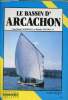Le Bassin d'Arcachon - Collection terres du sud n°48.. Mormone Jean-Michel & Geffrault Maurice