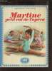 Martine petit rat de l'opéra - Collection farandole.. Delahaye Gilbert & Marlier Marcel