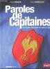 Paroles de Capitaines - Cinq équipes, cinques Coupes du monde de rugby.. Beaudou Cédric & Chamoulaud Lionel