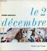 Le 2 décembre - Collection l'histoire par l'image - Envoi de l'auteur.. Arnaud René