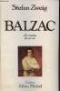 Balzac le roman de sa vie.. Zweig Stefan