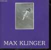 Catalogue d'exposition Max Klinger 1857-1920 l'oeuvre gravé.. Collectif
