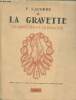 La gravette le gravétien et le bayacien - Envoi de l'auteur.. F.Lacorre