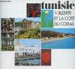 Brochure Tunisie Bizerte et la cote du corail.. Collectif
