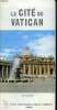 Une plaquette dépliante La cité du Vatican.. Collectif