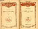 Port-Royal (extraits) - En deux tomes - tomes 1 + 2 - Collection les classiques pour tous n°355-356.. Sainte-Beuve