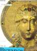 L'art de Byzance - Collection l'art et les grandes civilisations n°11.. Coche de la Ferté Etienne