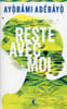 Reste avec moi - Roman.. Ad&eacute;bayo Ayobami
