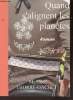 Quand s'alignent les plan&egrave;tes - Roman.. Thorre-Gachet Martine