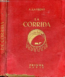 La Corrida tragédie et art plastique.