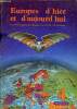 Europes d'hier et d'aujourd'hui - Introduction aux sciences humaines par l'histoire et la géographie.. J.-M.Bernard Alain