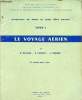 Préparation au brevet de pilote privé-avion - Tome 1 : Le voyage aérien - 8e édition mise à jour.. R.Belliard & R.Forgeat & A.Hémond
