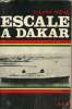 Escale à Dakar - Envoi de l'auteur.. Vidal Yolande
