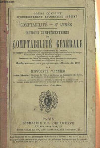 "Notions complémentaires de comptabilité générale (""Cours complet d'enseignement secondaire spécial"" : Comptabilité - 4e année)"