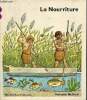 La Nourriture - Collection nos livrets miniatures.. Collectif