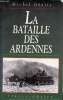 La bataille des Ardennes.. Géoris Michel