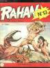 Rahan n°13 - L'île du clan perdu - un chasseur sachant chasser - le jeu de Roger Dal - le retour des Goracks.. Collectif
