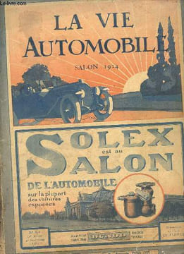 La vie automobile salon 1924 n°810 20e année 26 septembre 1924 - Le salon de 1924 C.Faroux - les moteurs d'aviation : Martinot-Lagarde - essai d'une ...